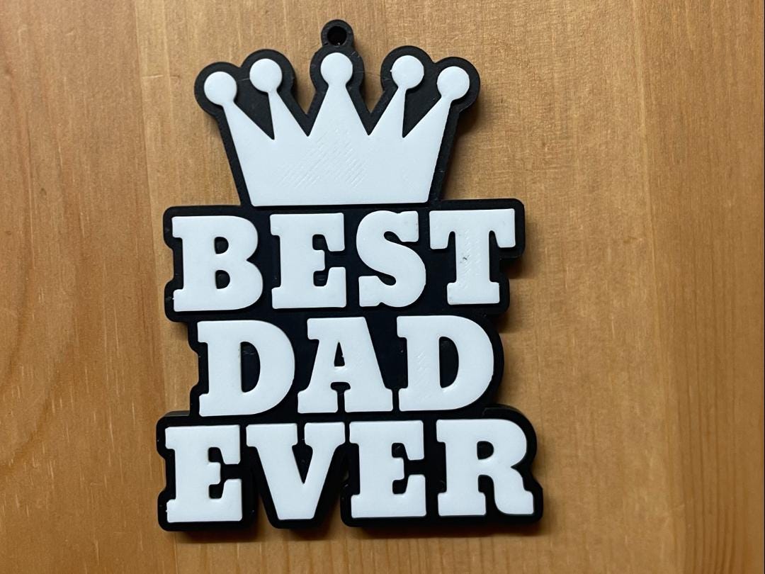 Father’s Day Keychain or Magnet for Dad | 3D Printed Dad Gift | Best Dad Ever | Funny & Sentimental Gift for Father