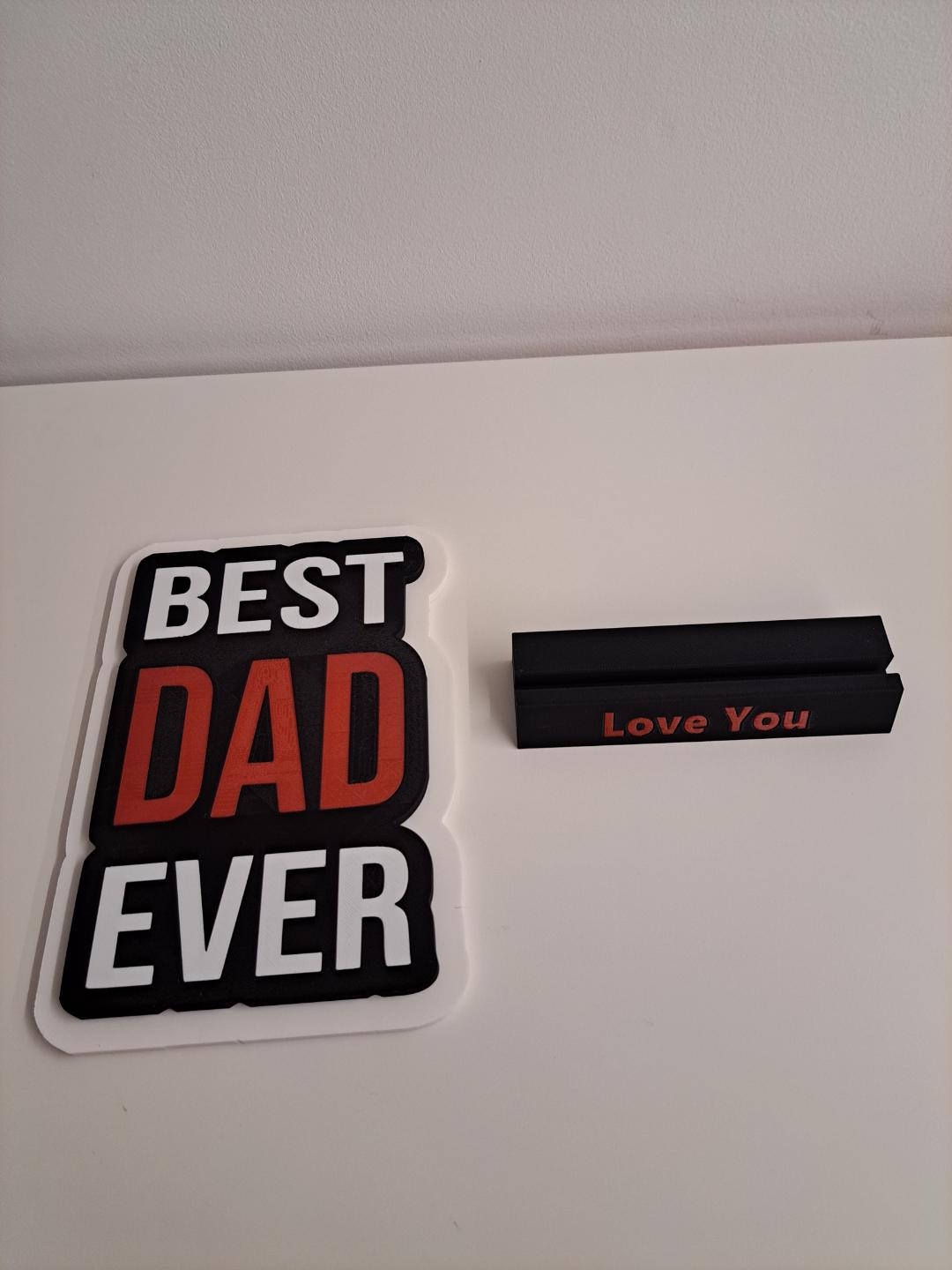 Father's Day Signs- I Love You